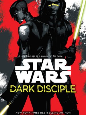 Dark Disciple by Christie Golden