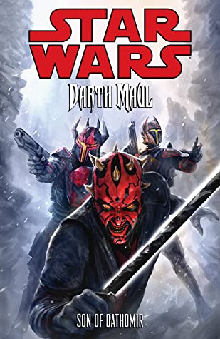Star Wars: Darth Maul Son of Dathomir by Jeremy Barlow