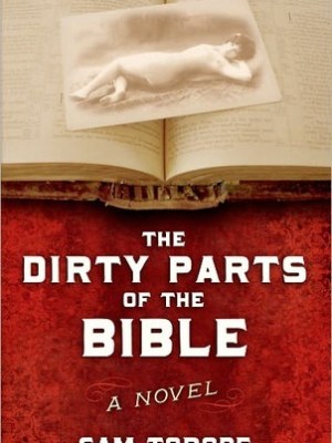 The Dirty Parts of the Bible by Sam Torode
