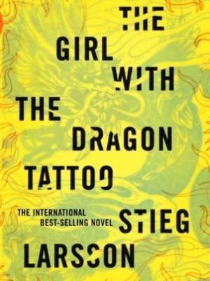 The Girl With the Dragon Tattoo by Stieg Larsson
