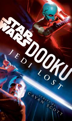 Dooku: Jedi Lost by Cavan Scott