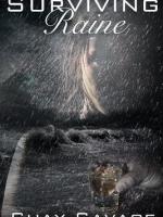 Surviving Raine by Shay Savage